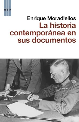 Immagine del venditore per La historia contempornea en sus documentos venduto da ABACO LIBROS USADOS