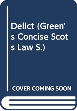 Bild des Verkufers fr Delict (Green's Concise Scots Law S.) zum Verkauf von WeBuyBooks