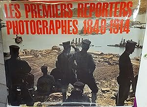 Image du vendeur pour Les premiers reporters photographes 1848-1914 mis en vente par Les Kiosques