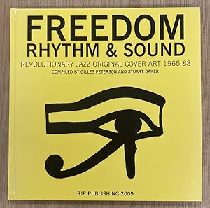 Seller image for Freedom, Rhythm & Sound: Revolutionary Jazz Original Cover Art 1965-83. for sale by Frans Melk Antiquariaat