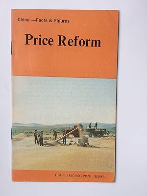 Price Reform. China - Facts and Figures