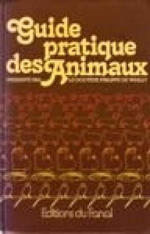 Seller image for Guide pratique des animaux for sale by Ammareal