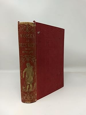 Seller image for THE WORKS OF DEAN SWIFT; Embracing Gulliver's Travels, Tale of a Tub, Battle of the Books, etc. with a Life of the Author by Rev. John Mitford and Copious Notes by W. C. Taylor, LL.D. for sale by Blackwood Bookhouse; Joe Pettit Jr., Bookseller