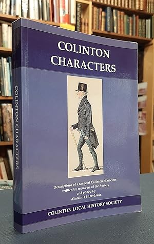 Imagen del vendedor de Colinton Characters (or A Second Set of Biographical Annals of the Parish of Colinton) a la venta por Edinburgh Books