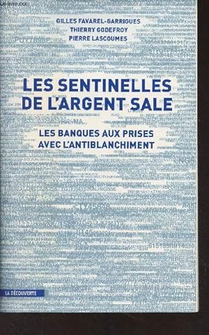 Immagine del venditore per Les sentinelles de l'argent sale - Les banques aux prises avec l'antiblanchiment - "Cahiers libres" venduto da Le-Livre