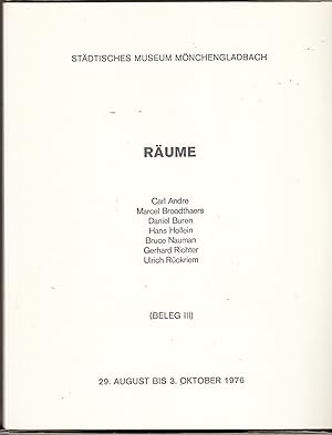 Bild des Verkufers fr Carl Andre/ Marcel Broodthaers/ Daniel Buren/ Hans Hollein/ Bruce Nauman/ Gerhard Richter/ Ulrich Rueckriem. Raeume (Beleg Iii). Staedtisches Museum Moenchengladbach, 26. Aug. Bis 3. Okt. 1976 [Katalog-Kassette] zum Verkauf von Stefan Schuelke Fine Books