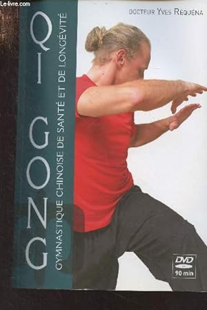 Seller image for Qi Gong, Gymnastique chinoise de sant et de longvit for sale by Le-Livre