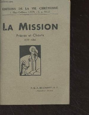 Seller image for La mission, prires et chants for sale by Le-Livre