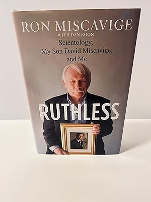 Seller image for Ruthless: Scientology, My Son David Miscavige, and Me [FIRST EDITION, FIRST PRINTING] for sale by Vero Beach Books
