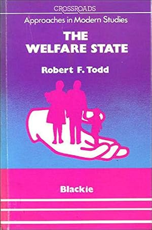 Bild des Verkufers fr Welfare State (Crossroads) zum Verkauf von WeBuyBooks