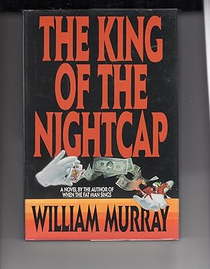 The King of the Night Cap SIGNED