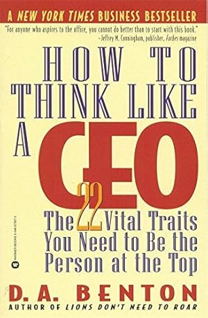 Bild des Verkufers fr How to Think Like a CEO: 22 Vital Traits you need to be the Top Person zum Verkauf von WeBuyBooks