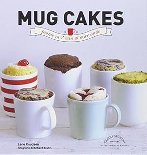 Seller image for Mug cakes. Pronte in 2 min al microonde for sale by WeBuyBooks