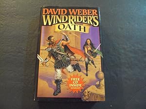 Imagen del vendedor de Wind Rider's Oath hc David Weber 1st Print 1st ed 5/2004 Baen Books a la venta por Joseph M Zunno