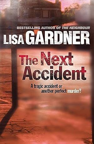 Seller image for The Next Accident for sale by WeBuyBooks