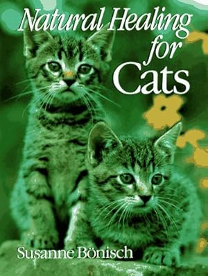 Imagen del vendedor de NATURAL HEALING FOR CATS a la venta por WeBuyBooks