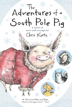 Bild des Verkufers fr Adventures of a South Pole Pig zum Verkauf von GreatBookPrices