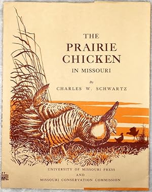 Immagine del venditore per The Prairie Chicken in Missouri (Dust Jacket ONLY) venduto da Lloyd Zimmer, Books and Maps
