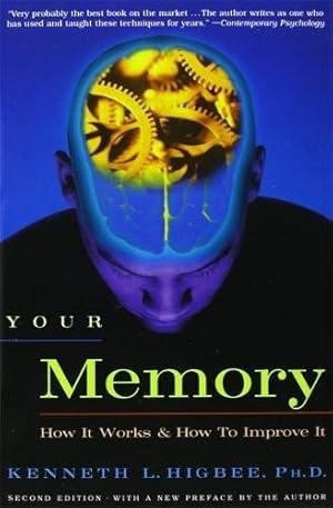 Immagine del venditore per Your Memory: How It Works and How to Improve It venduto da WeBuyBooks