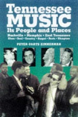 Bild des Verkufers fr Tennessee Music: Its People and Places zum Verkauf von WeBuyBooks