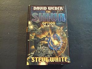 Seller image for The Shiva Option hc Steve White,David Weber 1st Print 1st ed 2/2002 Baen Books for sale by Joseph M Zunno