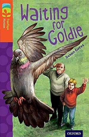 Seller image for Oxford Reading Tree TreeTops Fiction: Level 13: Waiting for Goldie for sale by WeBuyBooks
