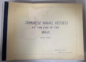 Imagen del vendedor de Japanese Naval Vessels at the End of War. [Japanese Edition] a la venta por Chaparral Books