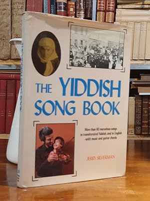 The Yiddish Song Book. More than110 marvelous songs in transliterated Yiddish and in English- Wit...