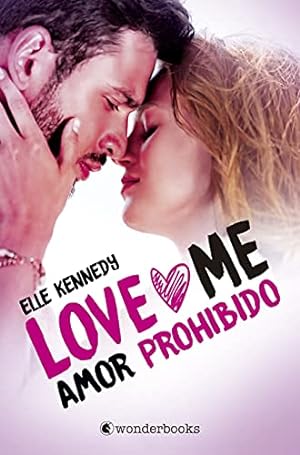 Seller image for Amor Prohibido (Love Me 1) (Love Me/ Briar U, 1) for sale by WeBuyBooks