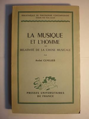 Image du vendeur pour La musique et l'homme ou relativit de la chose musicale mis en vente par Librera Antonio Azorn