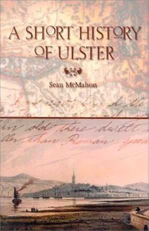 Bild des Verkufers fr A Short History of Ulster zum Verkauf von WeBuyBooks