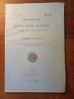 Immagine del venditore per Ireland and the English Nation at the Council of Constance - Proceedings of the Royal Irish Academy Vol 45 C 8 venduto da Temple Bar Bookshop