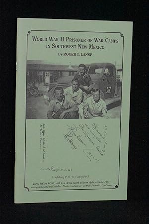 World War II Prisoner of War Camps in Southwest New Mexico
