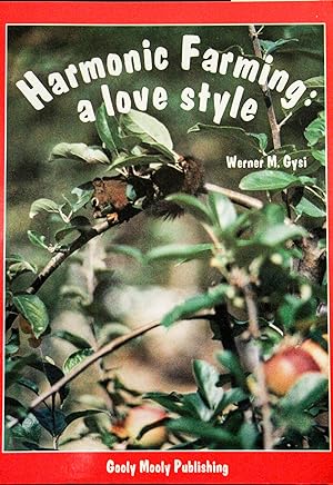 Immagine del venditore per Harmonic Farming: a love style venduto da Mad Hatter Bookstore