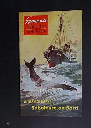 Bild des Verkufers fr Saboteure an Bord - Spannende Geschichten Heft 28 zum Verkauf von Antiquariat Strter