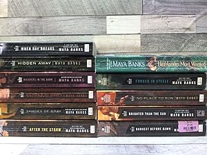 Seller image for 11 Maya Banks Novels KGI (Forged in Steele, No Place ot Run, Brighter Than the Sun, Darkest Before Dawn, When Day Breaks, Hidden Away, Whispers in the Dark, Echoes at Dawn, Shades of Gray, After the Storm) for sale by Archives Books inc.