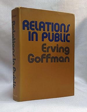 Image du vendeur pour Relations In Public mis en vente par Book House in Dinkytown, IOBA