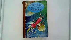 Imagen del vendedor de Adrift in the Stratosphere a la venta por Goldstone Rare Books