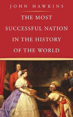 Bild des Verkufers fr The Most Successful Nation in the History of the World zum Verkauf von WeBuyBooks