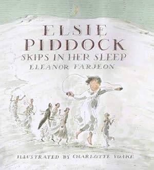 Bild des Verkufers fr Elsie Piddock Skips in Her Sleep zum Verkauf von WeBuyBooks