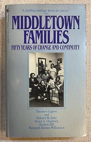 Bild des Verkufers fr Middletown Families: Fifty Years of Change and Continuity zum Verkauf von Drew