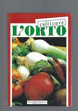 COLTIVARE L'ORTO