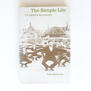 The Simple Life: C.R. Ashbee in the Cotswolds
