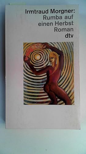 Bild des Verkufers fr Rumba auf einen Herbst - Roman, zum Verkauf von Antiquariat Maiwald