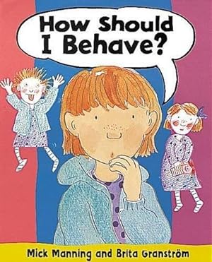 Seller image for How Should I Behave? (One Shot) for sale by WeBuyBooks