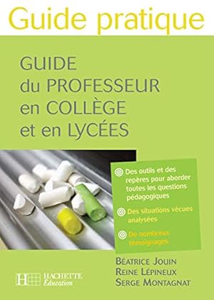 Bild des Verkufers fr Guide du professeur en collge et en lyces zum Verkauf von WeBuyBooks