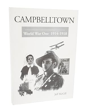 Campbelltown World War One 1914-1918