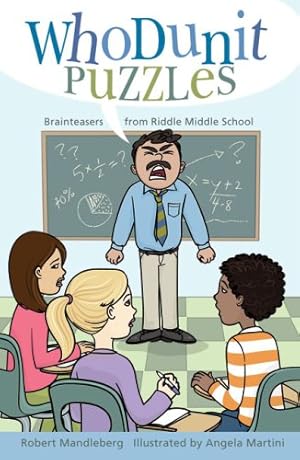 Bild des Verkufers fr Whodunit Puzzles: Brainteasers from Riddle Middle School (Puzzles) zum Verkauf von WeBuyBooks