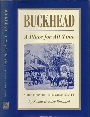 Image du vendeur pour Buckhead A Place for All Time Inscribed, signed by the author mis en vente par Americana Books, ABAA