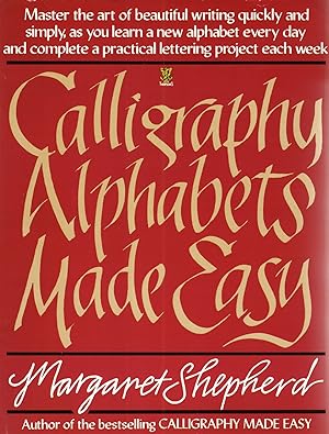 Bild des Verkufers fr Calligraphy Alphabets Made Easy : zum Verkauf von Sapphire Books